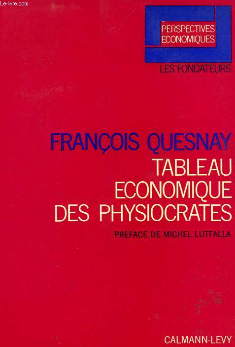 TABLEAU ECONOMIQUE DES PHYSIOCRATES