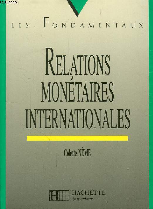 RELATIONS MONETAIRES INTERNATIONALES