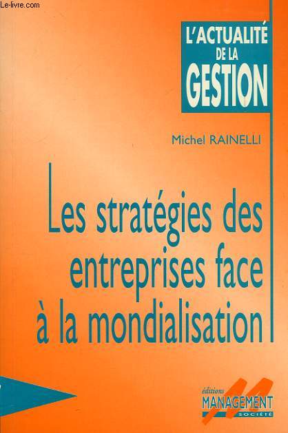 LES STRATEGIES DES ENTREPRISES FACE A LA MONDIALISATION