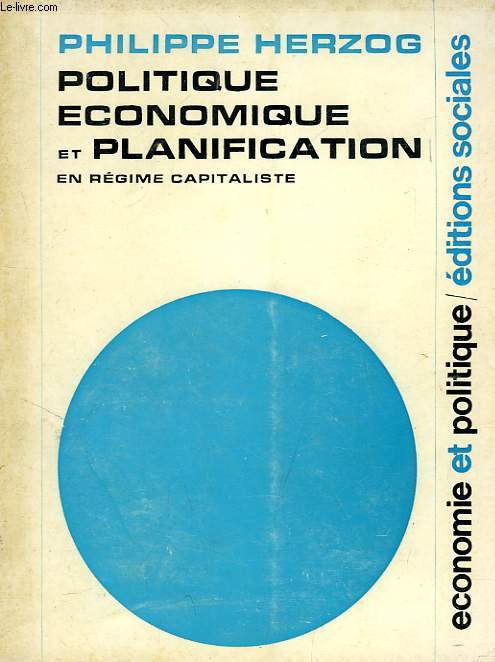 POLITIQUE ECONOMIQUE ET PLANIFICATION EN REGIME CAPITALISTE