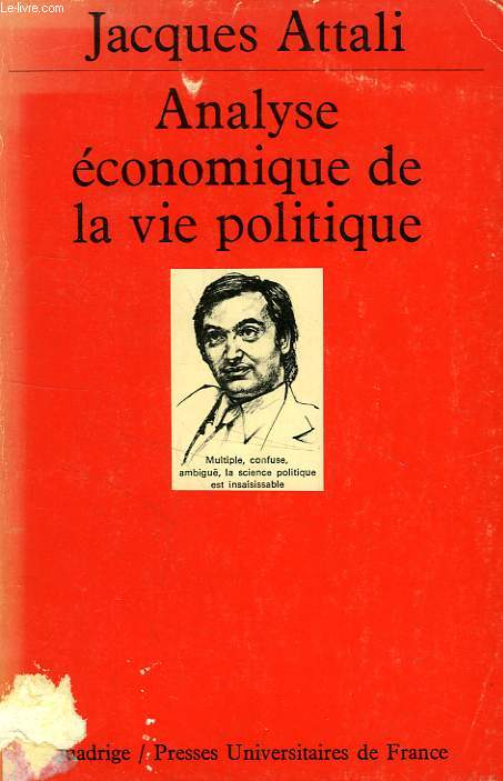 ANALYSE ECONOMIQUE DE LA VIE POLITIQUE