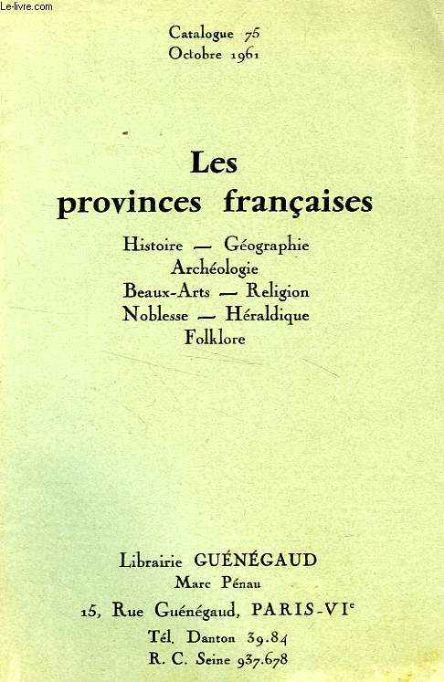 LES PROVINCES FRANCAISES, CATALOGUE 75, OCT. 1961