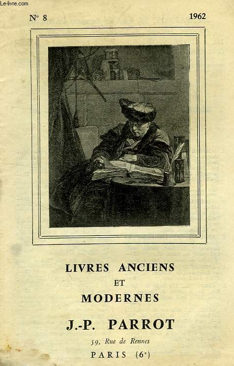 LIVRES ANCIENS ET MODERNES (CATALOGUE), N 8, 1962