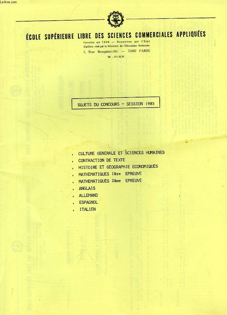 ECOLE SUPERIEURE LIBRE DES SCIENCES COMMERCIALES APPLIQUEES, SUJETS DES CONCOURS, 1985