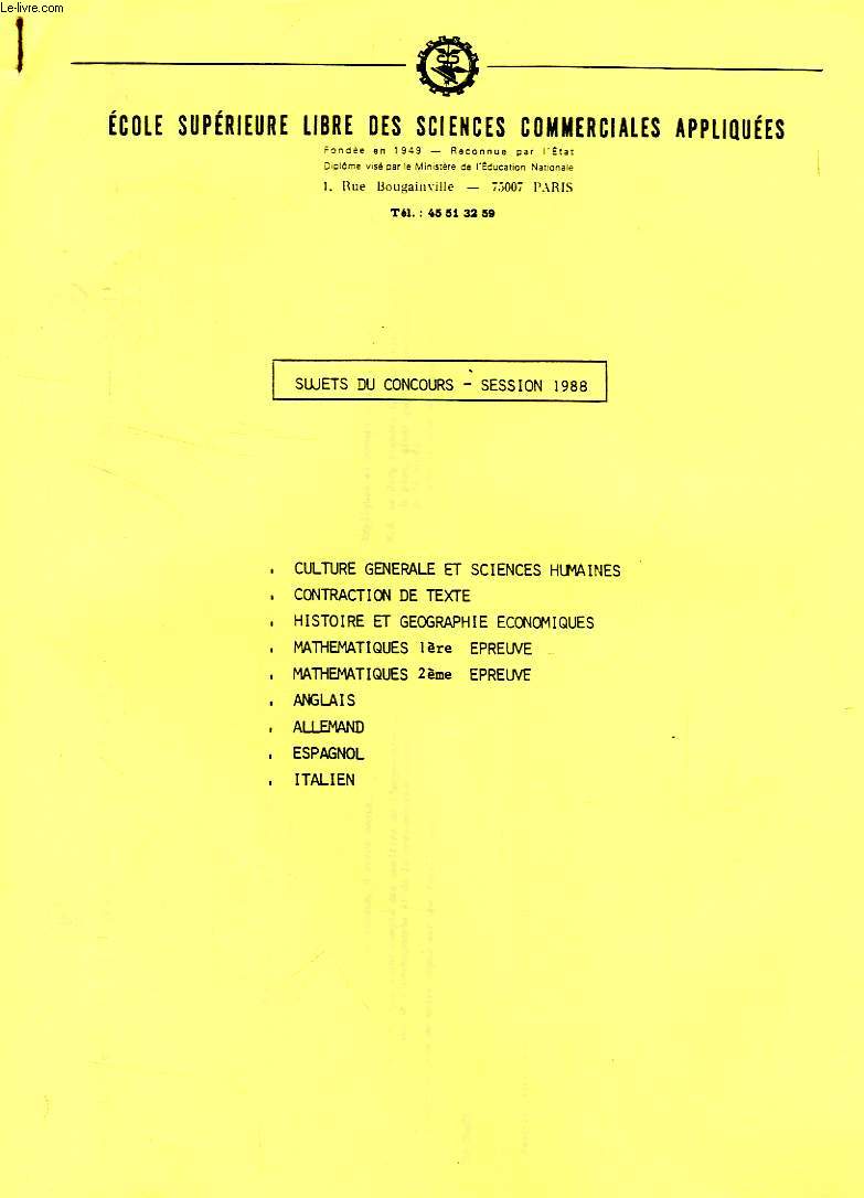 ECOLE SUPERIEURE LIBRE DES SCIENCES COMMERCIALES APPLIQUEES, SUJETS DES CONCOURS, 1988