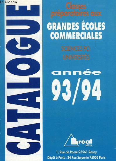 CLASSES PREPA AUX GRANDES ECOLES, SCIENCES PO, UNIVERSITES, ANNEE 93/94, CATALOGUE