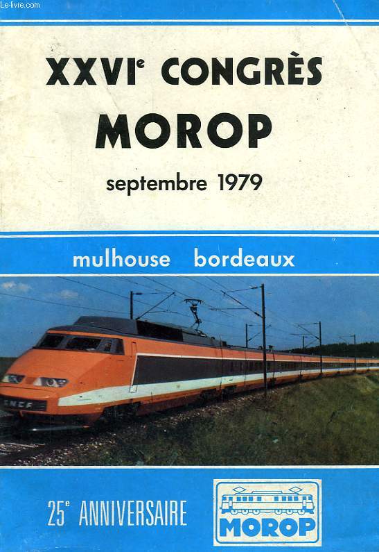 XXVIe CONGRES MOROP, SEPT. 1979, MULHOUSE-BORDEAUX