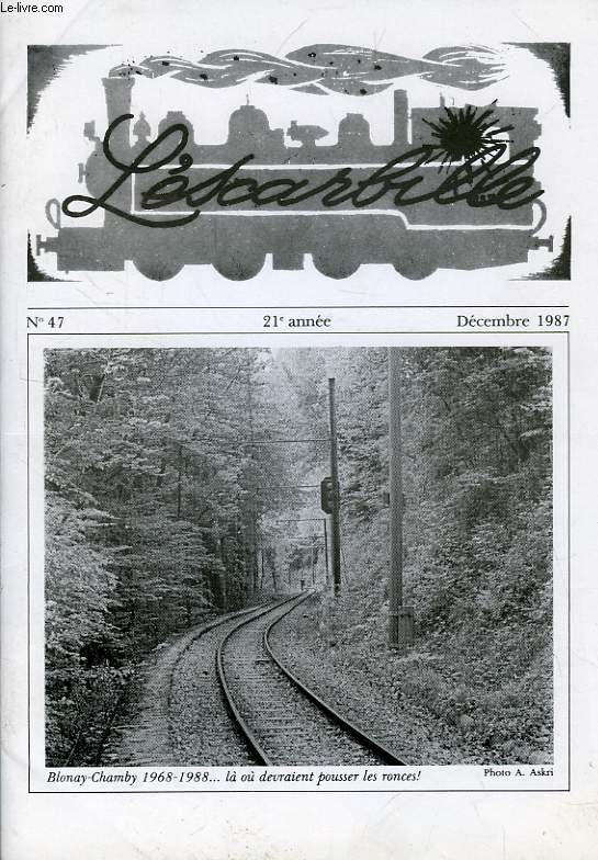 L'ESCARBILLE, 21e ANNEE, N 47, DEC. 1987