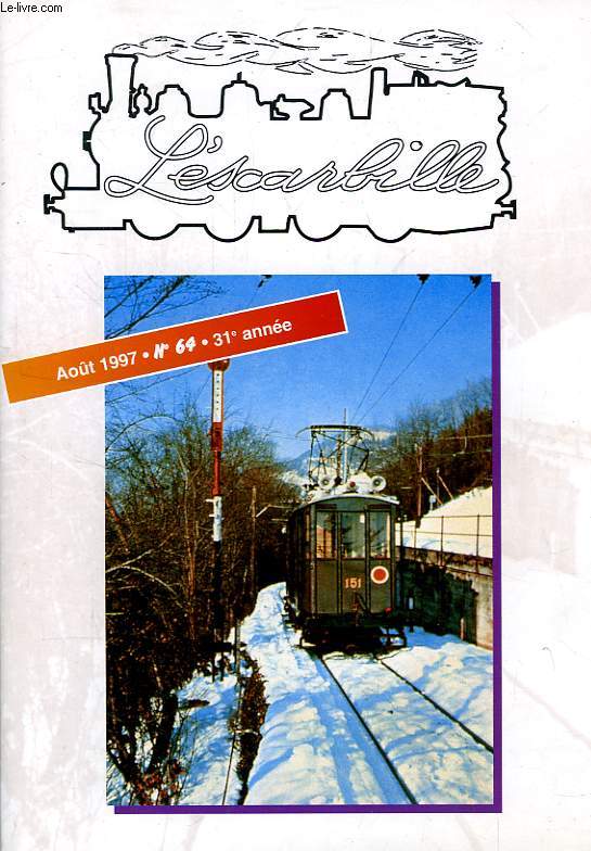 L'ESCARBILLE, 31e ANNEE, N 64, AOUT 1997
