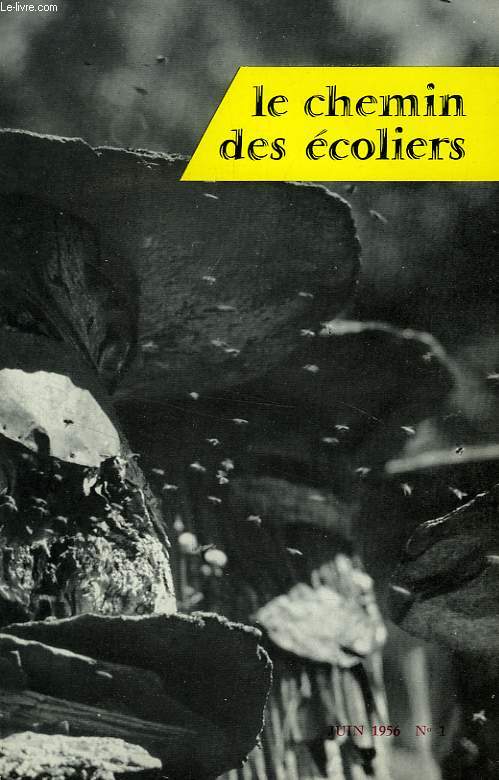 LE CHEMIN DES ECOLIERS, N 1, JUIN 1956