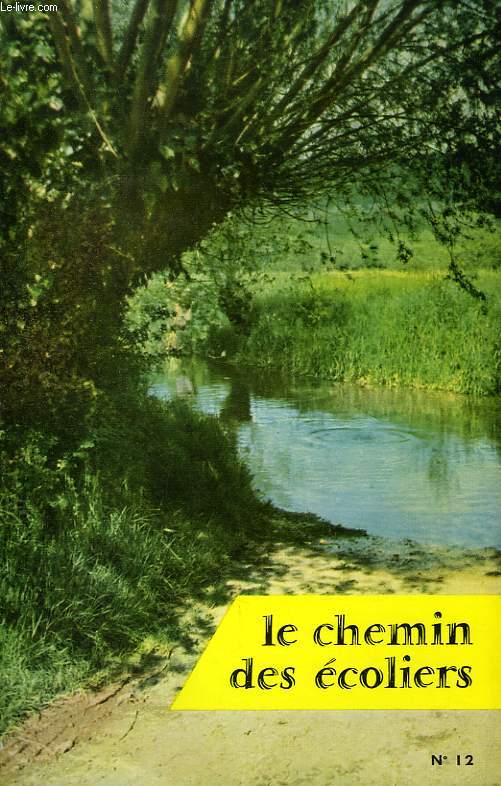 LE CHEMIN DES ECOLIERS, N 12