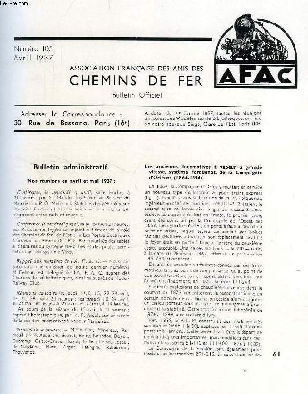 CHEMINS DE FER, N 105, AVRIL 1937, REVUE DE L'ASSOCIATION FRANCAISE DES AMIS DES CHEMINS DE FER