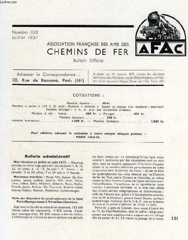 CHEMINS DE FER, N 108, JUILLET 1937, REVUE DE L'ASSOCIATION FRANCAISE DES AMIS DES CHEMINS DE FER