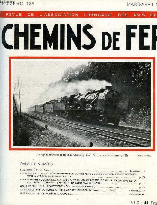 CHEMINS DE FER, N 138, MARS-AVRIL 1946, REVUE DE L'ASSOCIATION FRANCAISE DES AMIS DES CHEMINS DE FER