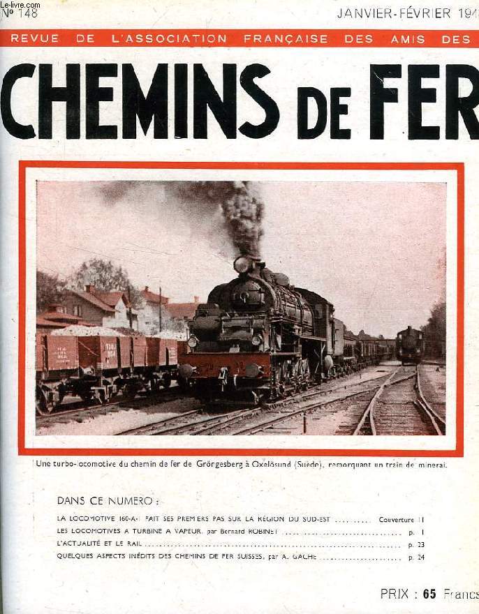 CHEMINS DE FER, N 148, JAN.-FEV. 1948, REVUE DE L'ASSOCIATION FRANCAISE DES AMIS DES CHEMINS DE FER