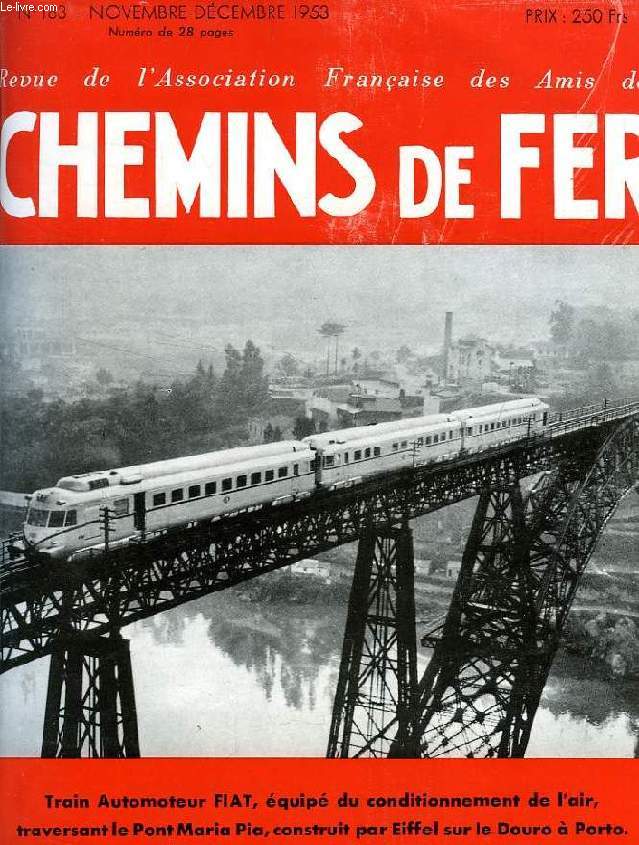 CHEMINS DE FER, N 183, NOV.-DEC. 1953, REVUE DE L'ASSOCIATION FRANCAISE DES AMIS DES CHEMINS DE FER