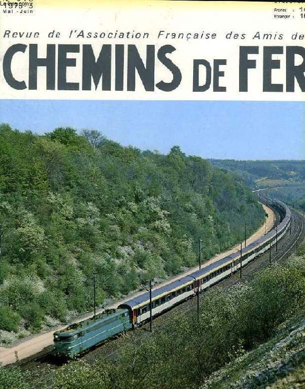 CHEMINS DE FER, N 328, 1976-3, REVUE DE L'ASSOCIATION FRANCAISE DES AMIS DES CHEMINS DE FER