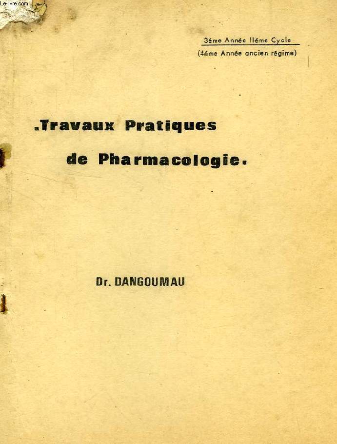 TRAVAUX PRATIQUES DE PHARMACOLOGIE