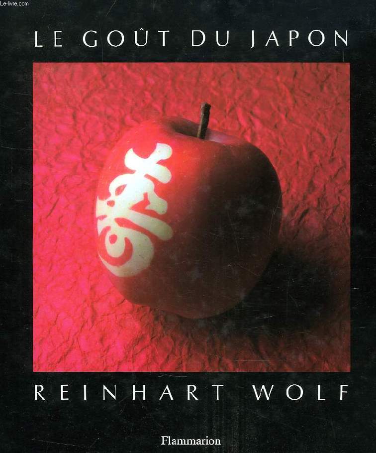 LE GOUT DU JAPON - WOLF REINHART, TERZANI ANGELA - 1987 - Afbeelding 1 van 1