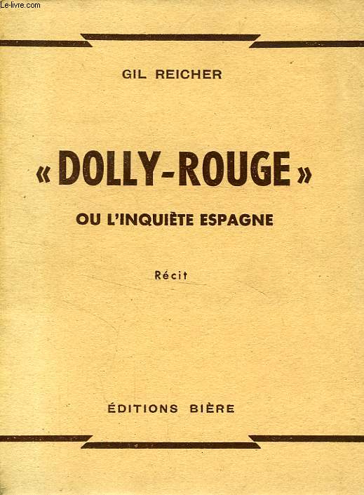 'DOLLY-ROUGE', OU L'INQUIETE ESPAGNE