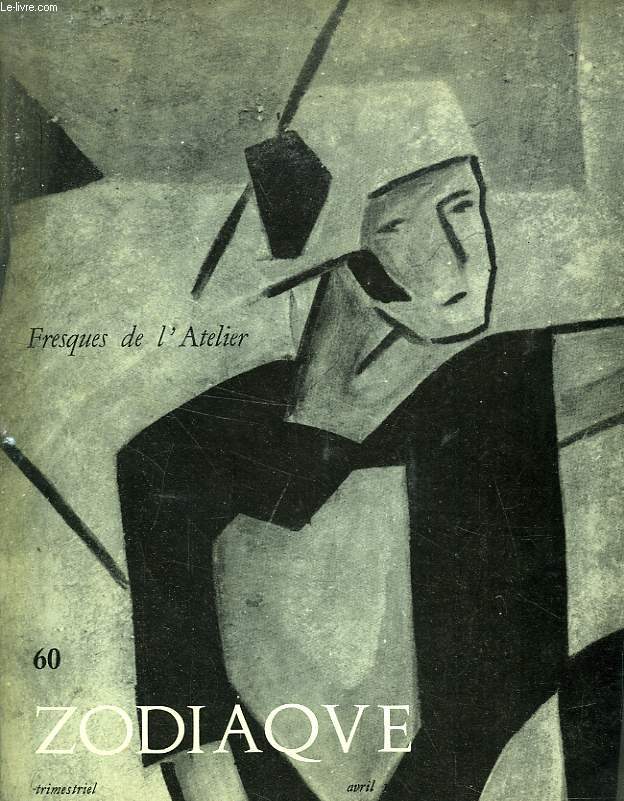 ZODIAQUE, N 60, AVRIL 1964, FRESQUES DE L'ATELIER