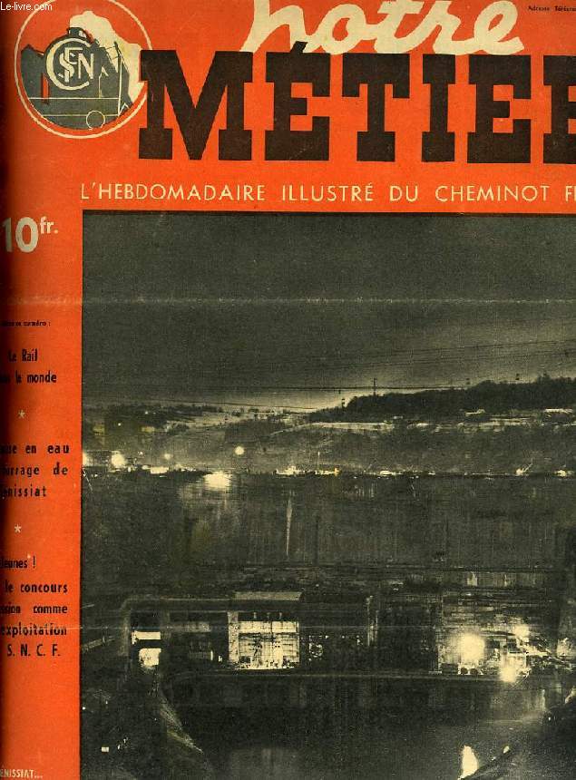 NOTRE METIER, N 143, MARS 1948, L'HEBDOMADAIRE ILLUSTRE DU CHEMINOT FRANCAIS