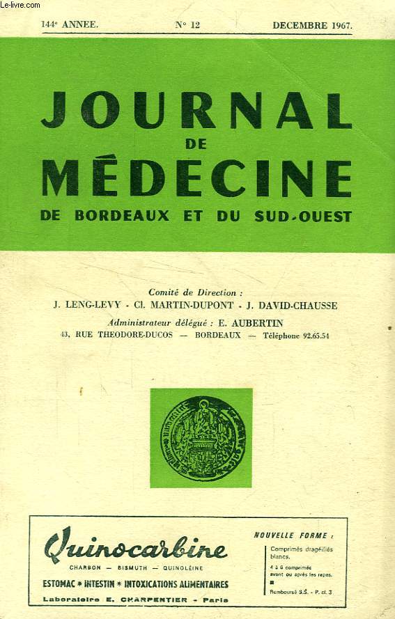 JOURNAL DE MEDECINE DE BORDEAUX ET DU SUD-OUEST, 144e ANNEE, N 12, DEC. 1967