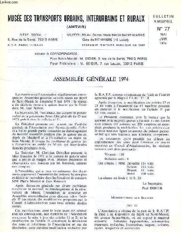 MUSEE DES TRANSPORTS URBAINS, INTERURBAINS ET RURAUX (AMTUIR), BULLETIN N 77, MAI-JUIN 1974