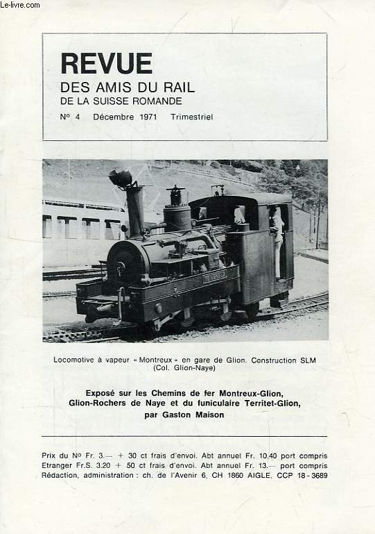 REVUE DES AMIS DU RAIL DE LA SUISSE ROMANDE, N 4, DEC. 1971
