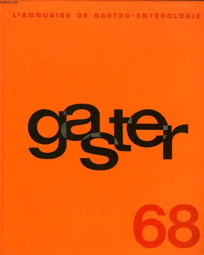 GASTER 68, L'ANNUAIRE DE GASTRO-ENTEROLOGIE