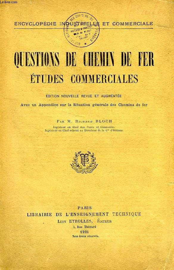 QUESTIONS DE CHEMIN DE FER, ETUDES COMMERCIALES