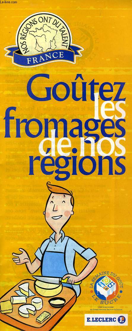 GOUTEZ LES FORMAGES DE NOS REGIONS