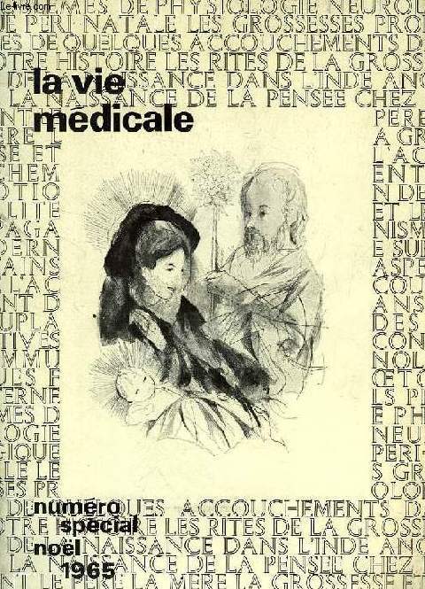 LA VIE MEDICALE, N SPECIAL NOEL 1965