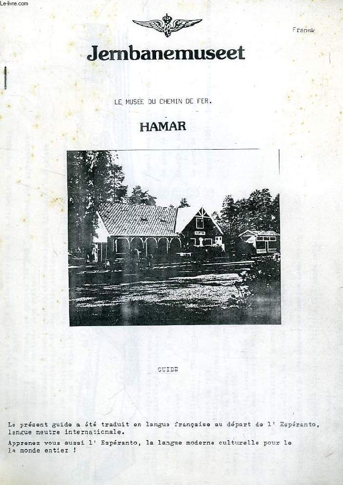JERNBANMUSEET, LE MUSEE DU CHEMIN DE FER, HAMAR (PHOTOCOPIES)