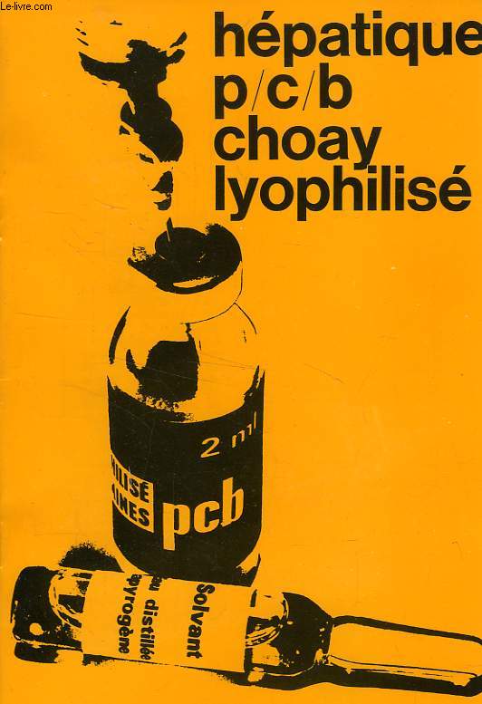 HEPATIQUE P/C/B CHOAY LYOPHILISE