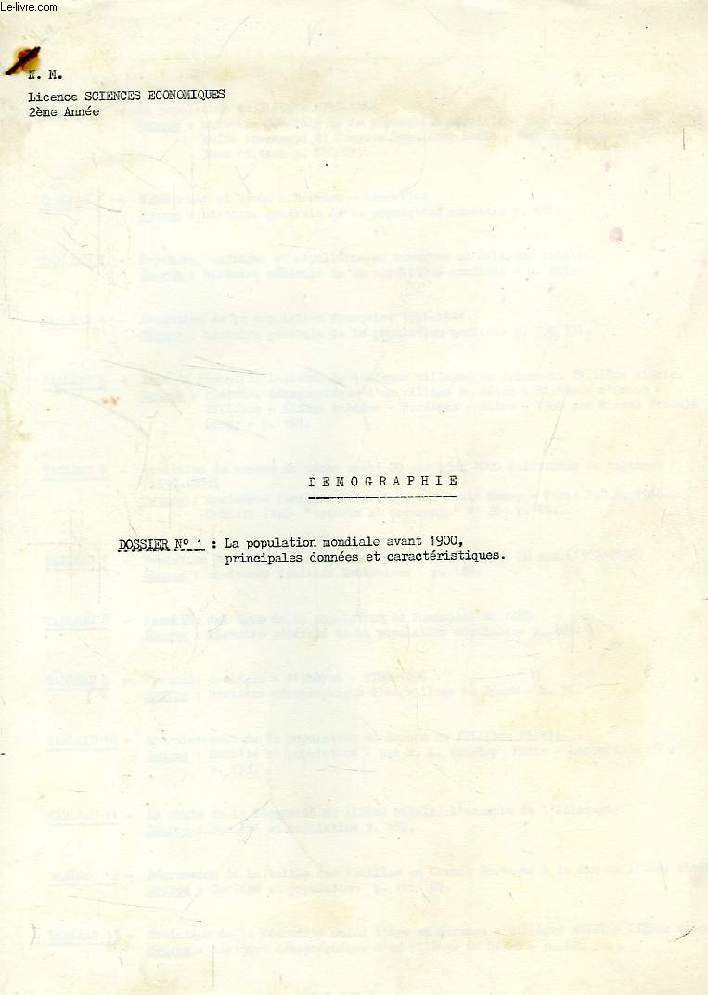 DEMOGRAPHIE, DOSSIER N 1: LA POPULATION MONDIALE AVANT 1990, PRINCIPALES DONNEES ET CARACTERISTIQUES