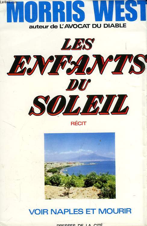 LES ENFANTS DU SOLEIL, VOIR NAPLES ET MOURIR