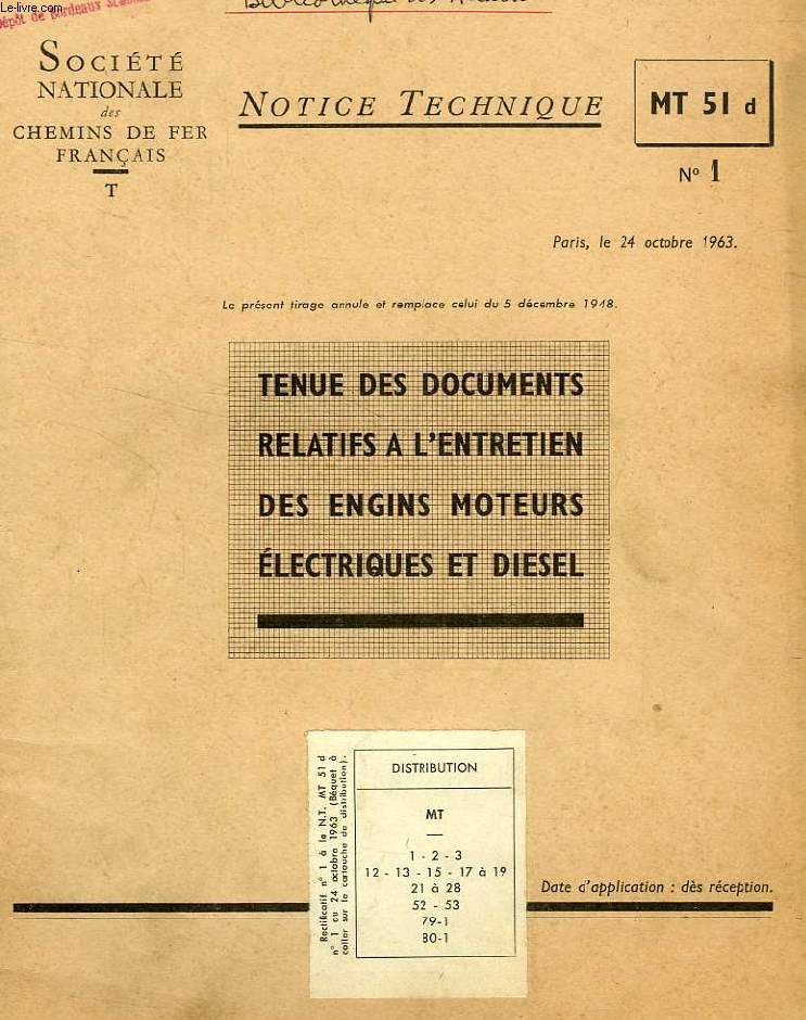NOTICE TECHNIQUE, MT 51d, N 1, OCT. 1963, TENUE DES DOCUMENTS RELATIFS A L'ENTRETIEN DES ENGINS MOTEURS ELECTRIQUES ET DIESEL