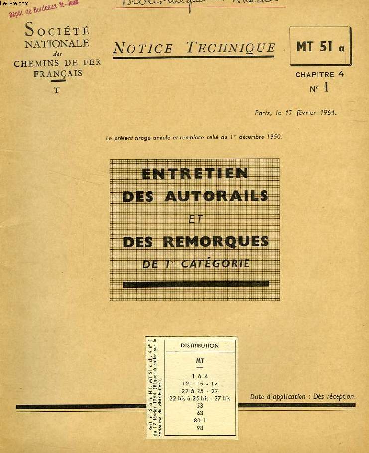 NOTICE TECHNIQUE, MT 51a, Chap. 4, N 1, FEV. 1964, ENTRETIEN DES AUTORAILS ET DES REMORQUES DE 1re CATEGORIE