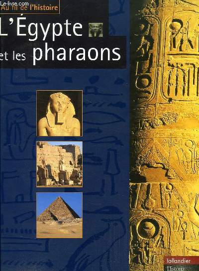 L'EGYPTE ET LES PHARAONS