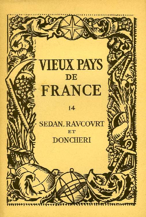 VIEUX PAYS DE FRANCE, N 14, SEDAN, RAUCOURT ET DONCHERI
