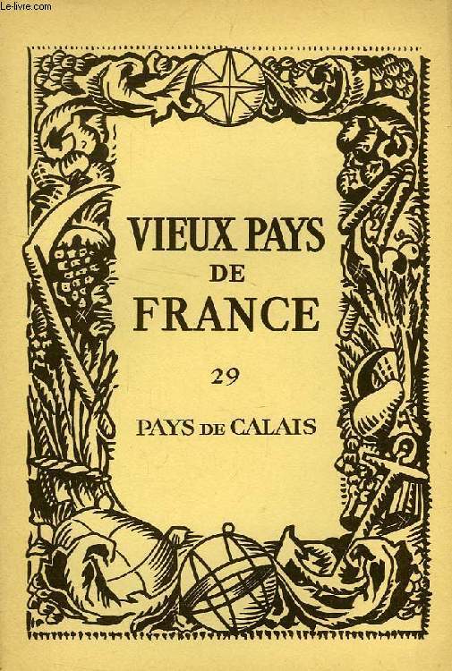VIEUX PAYS DE FRANCE, N 29, PAUS DE CALAIS