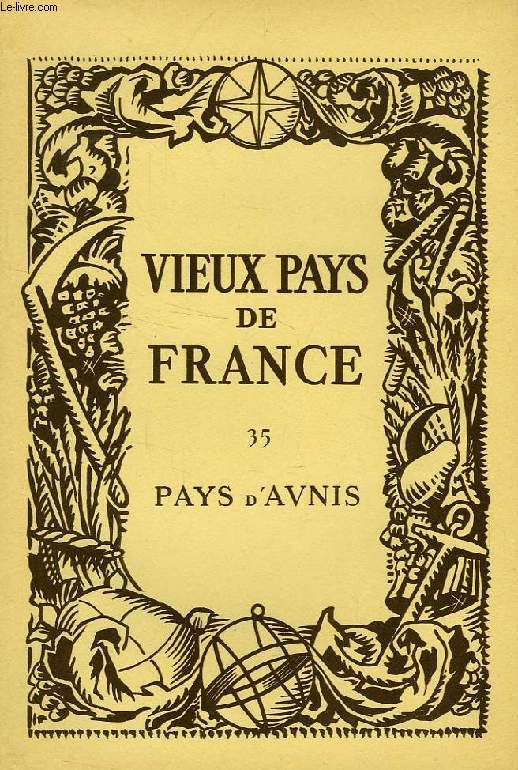 VIEUX PAYS DE FRANCE, N 35, PAYS D'AUNIS