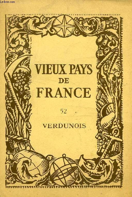 VIEUX PAYS DE FRANCE, N 52, VERDUNOIS