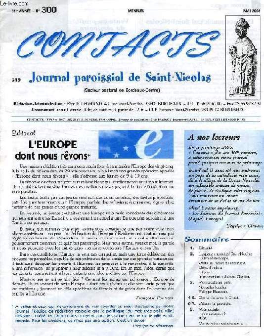 CONTACTS, JOURNAL PAROISSIAL DE SAINT-NICOLAS, BORDEAUX, 25e ANNEE, N 300, MAI 2005