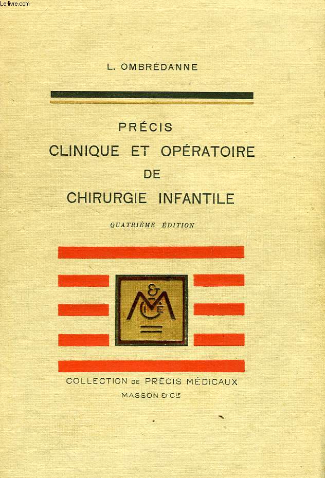 PRECIS CLINIQUE ET OPERATOIRE DE CHIRURGIE INFANTILE
