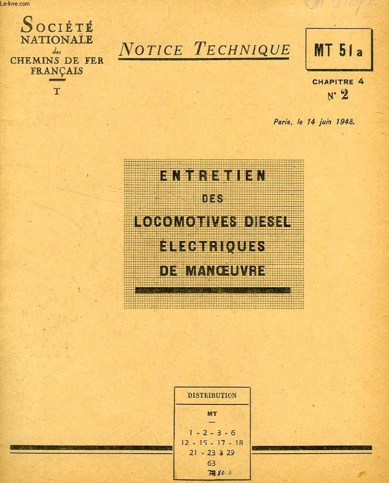 NOTICE TECHNIQUE, MT 51a, Chap. 4, N 2, JUIN 1948, ENTRETIEN DES LOCOMOTIVES DIESEL ELECTRIQUES DE MANOEUVRE