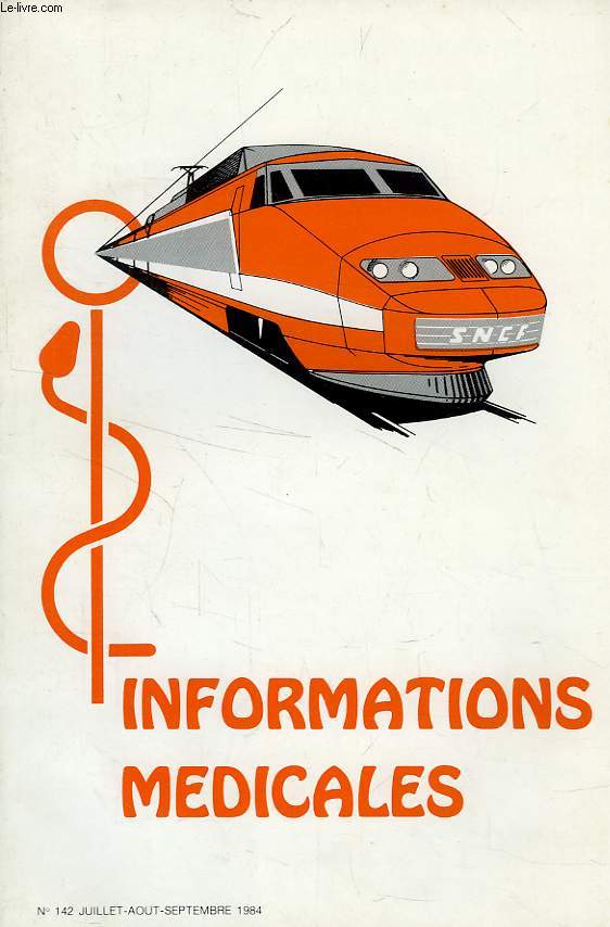 INFORMATIONS MEDICALES, N 142, JUILLET-SEPT. 1984