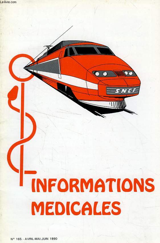INFORMATIONS MEDICALES, N 165, AVRIL-JUIN 1990