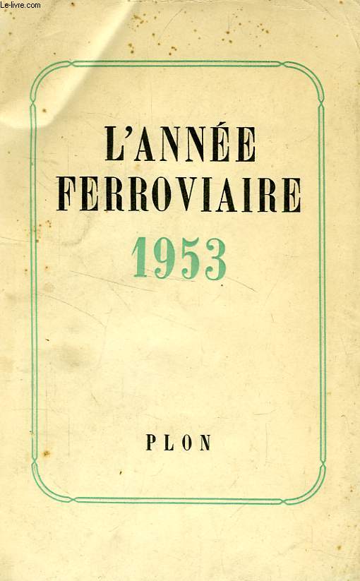 L'ANNEE FERROVIAIRE 1953